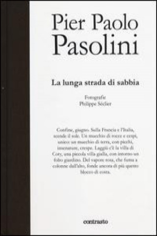 Carte Pier Paolo Pasolini. La lunga strada di sabbia Philippe Séclier