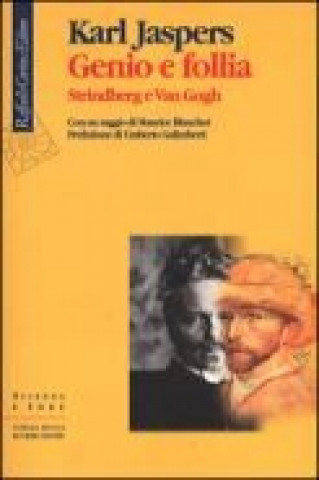 Knjiga Genio e follia. Strindberg e Van Gogh Karl Jaspers