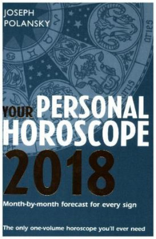Könyv Your Personal Horoscope 2018 Joseph Polansky