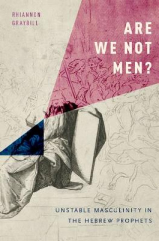 Carte Are We Not Men? Rhiannon Graybill