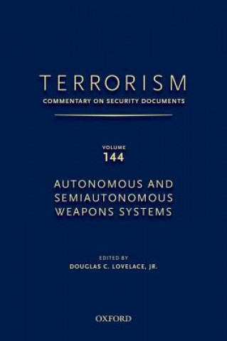 Carte TERRORISM: COMMENTARY ON SECURITY DOCUMENTS VOLUME 144 Lovelace