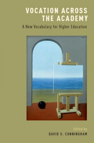 Book Vocation across the Academy David S. Cunningham