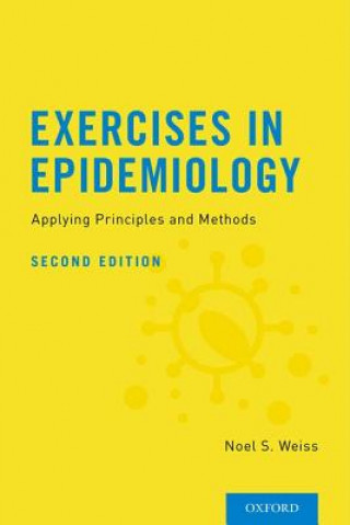 Βιβλίο Exercises in Epidemiology Noel S. Weiss