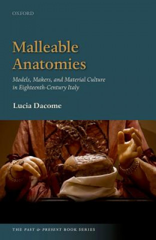 Kniha Malleable Anatomies Lucia Dacome