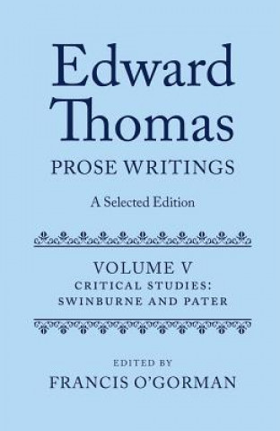 Книга Edward Thomas: Prose Writings: A Selected Edition Francis O Gorman