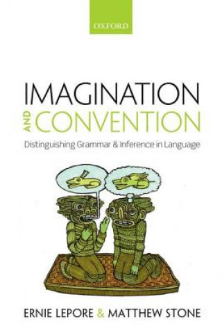 Kniha Imagination and Convention Ernie Lepore