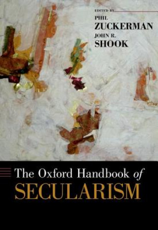 Knjiga Oxford Handbook of Secularism Phil Zuckerman