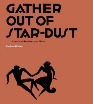 Book Gather Out of Star-Dust Melissa Barton