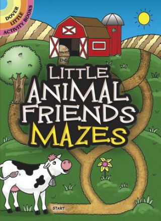 Kniha Little Animal Friends Mazes Fran Newman-D'Amico