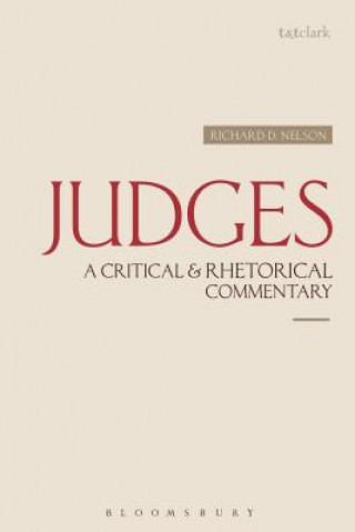 Книга Judges: A Critical & Rhetorical Commentary NELSON RICHARD D