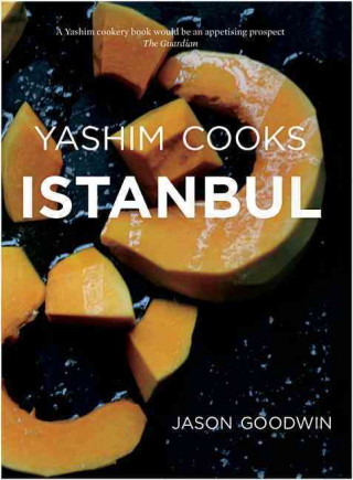 Книга Yashim Cooks Istanbul: Culinary Adventures in the Ottoman Kitchen Jason Goodwin