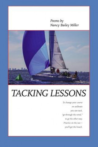 Könyv Tacking Lessons NANCY BAILEY MILLER