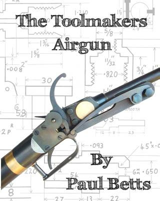 Könyv Toolmakers Airgun PAUL BETTS