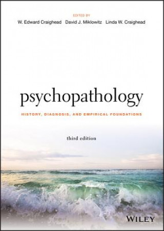 Carte Psychopathology - History, Diagnosis, and Empirical Foundations 3e W. Edward Craighead