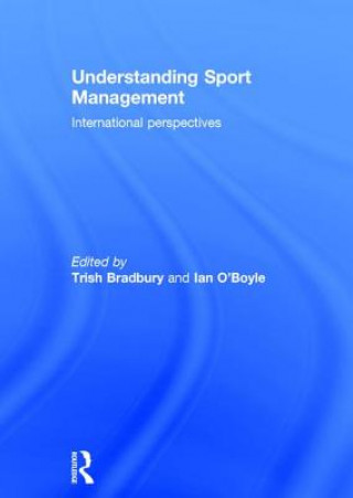 Könyv Understanding Sport Management 