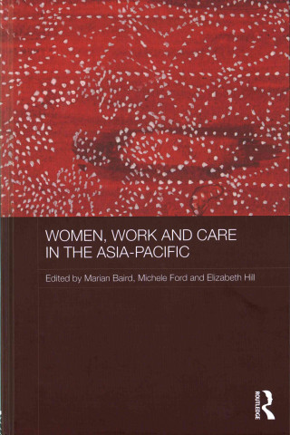Kniha Women, Work and Care in the Asia-Pacific 
