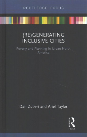 Book (Re)Generating Inclusive Cities Dan Zuberi