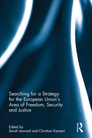Carte Searching for a Strategy for the European Union's Area of Freedom, Security and Justice 