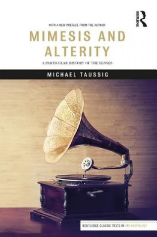 Carte Mimesis and Alterity Michael Taussig
