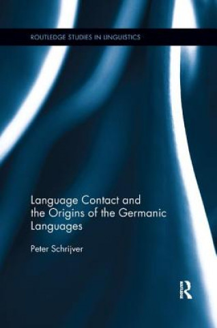 Carte Language Contact and the Origins of the Germanic Languages Peter Schrijver