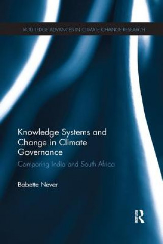 Carte Knowledge Systems and Change in Climate Governance Babette Never