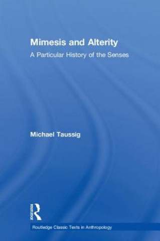 Carte Mimesis and Alterity Michael Taussig