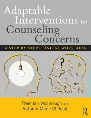 Könyv Adaptable Interventions for Counseling Concerns Freeman Woolnough