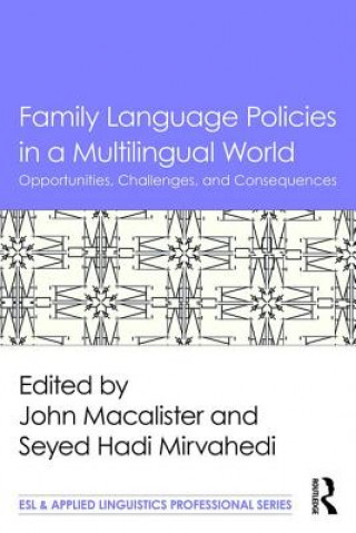 Livre Family Language Policies in a Multilingual World John Macalister