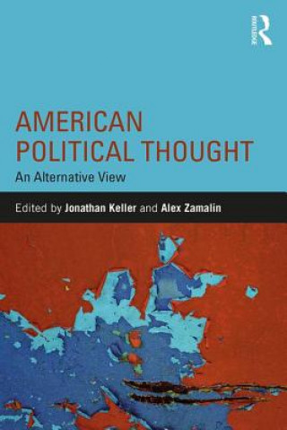 Kniha American Political Thought Alex Zamalin