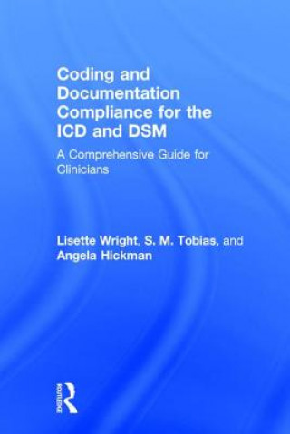 Könyv Coding and Documentation Compliance for the ICD and DSM Wright
