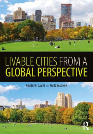 Carte Livable Cities from a Global Perspective Roger Caves