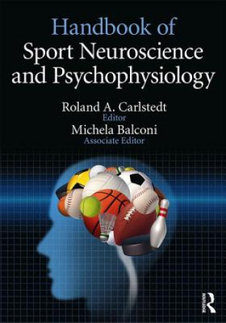 Kniha Handbook of Sport Neuroscience and Psychophysiology 