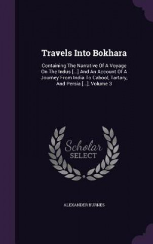 Carte Travels Into Bokhara Burnes