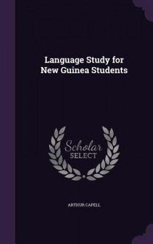 Buch Language Study for New Guinea Students Arthur Capell