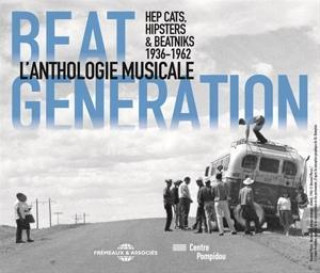 Audio Beat Generation L'Anthologie Musicale 1936-1962 Various