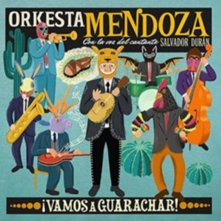 Audio Vamos A Guarachar Orkesta Mendoza