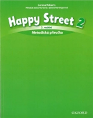Carte Happy Street 2 Metodická Příručka (3rd) Stella Maidment