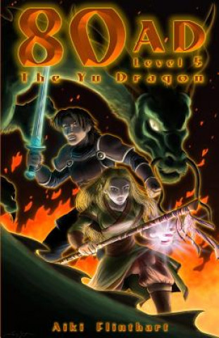 Książka 80AD - The Yu Dragon (Book 5) Aiki Flinthart