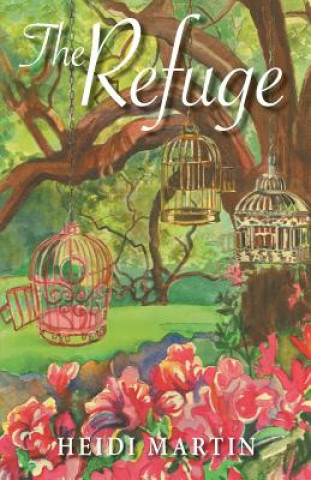 Knjiga Refuge Heidi Martin