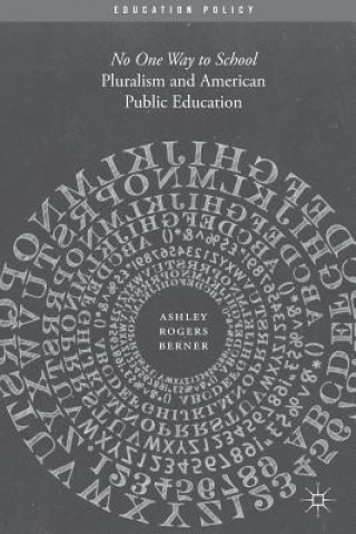 Kniha Pluralism and American Public Education Ashley Rogers Berner