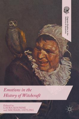 Książka Emotions in the History of Witchcraft Laura Kounine