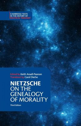 Könyv Nietzsche: On the Genealogy of Morality and Other Writings Keith Ansell-Pearson