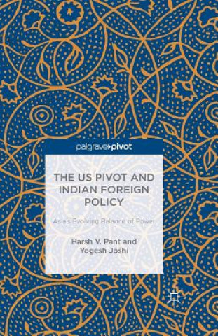 Carte US Pivot and Indian Foreign Policy H. Pant
