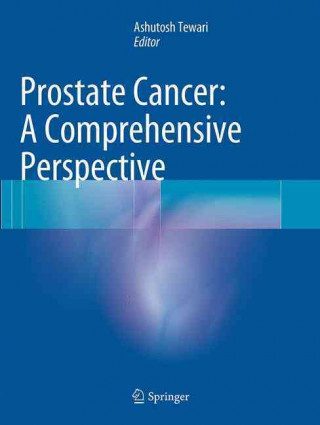 Knjiga Prostate Cancer: A Comprehensive Perspective Ashutosh Tewari