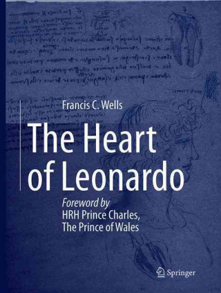 Könyv Heart of Leonardo Francis Wells