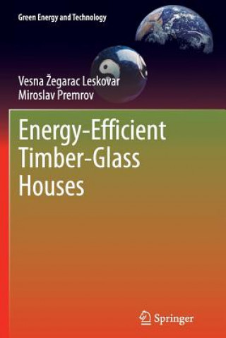 Carte Energy-Efficient Timber-Glass Houses Vesna Zegarac Leskovar