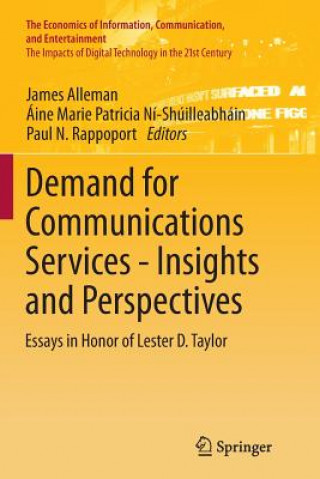 Livre Demand for Communications Services - Insights and Perspectives James Alleman