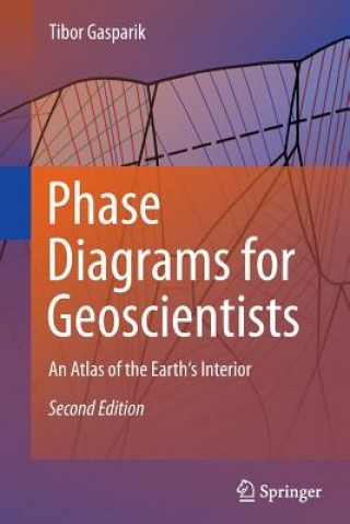 Könyv Phase Diagrams for Geoscientists Tibor Gasparik