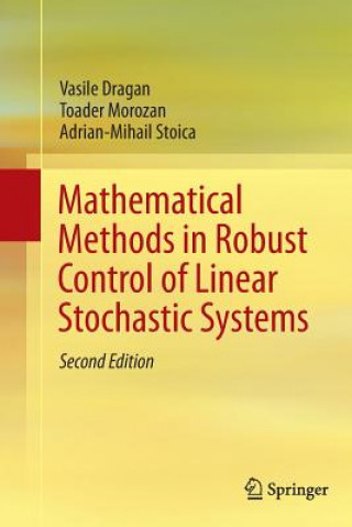 Книга Mathematical Methods in Robust Control of Linear Stochastic Systems Vasile Dragan