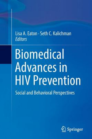 Kniha Biomedical Advances in HIV Prevention Lisa A. Eaton